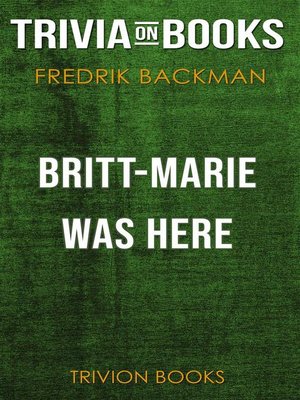 cover image of Britt-Marie Was Here by Fredrik Backman (Trivia-On-Books)